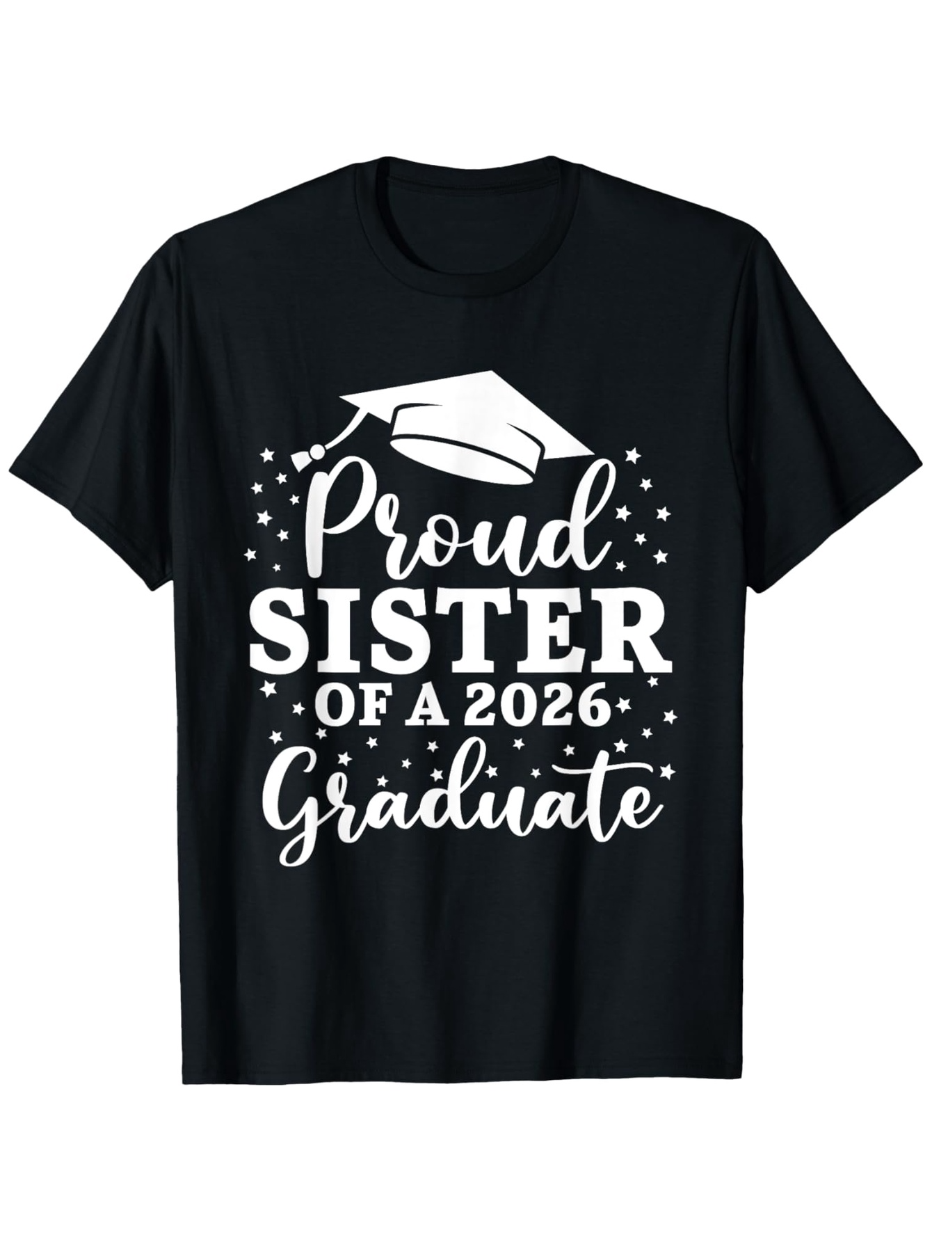 Men's Graphic T-Shirt Proud Sister Of A Graduate With Graduation Cap And Celebration Confetti