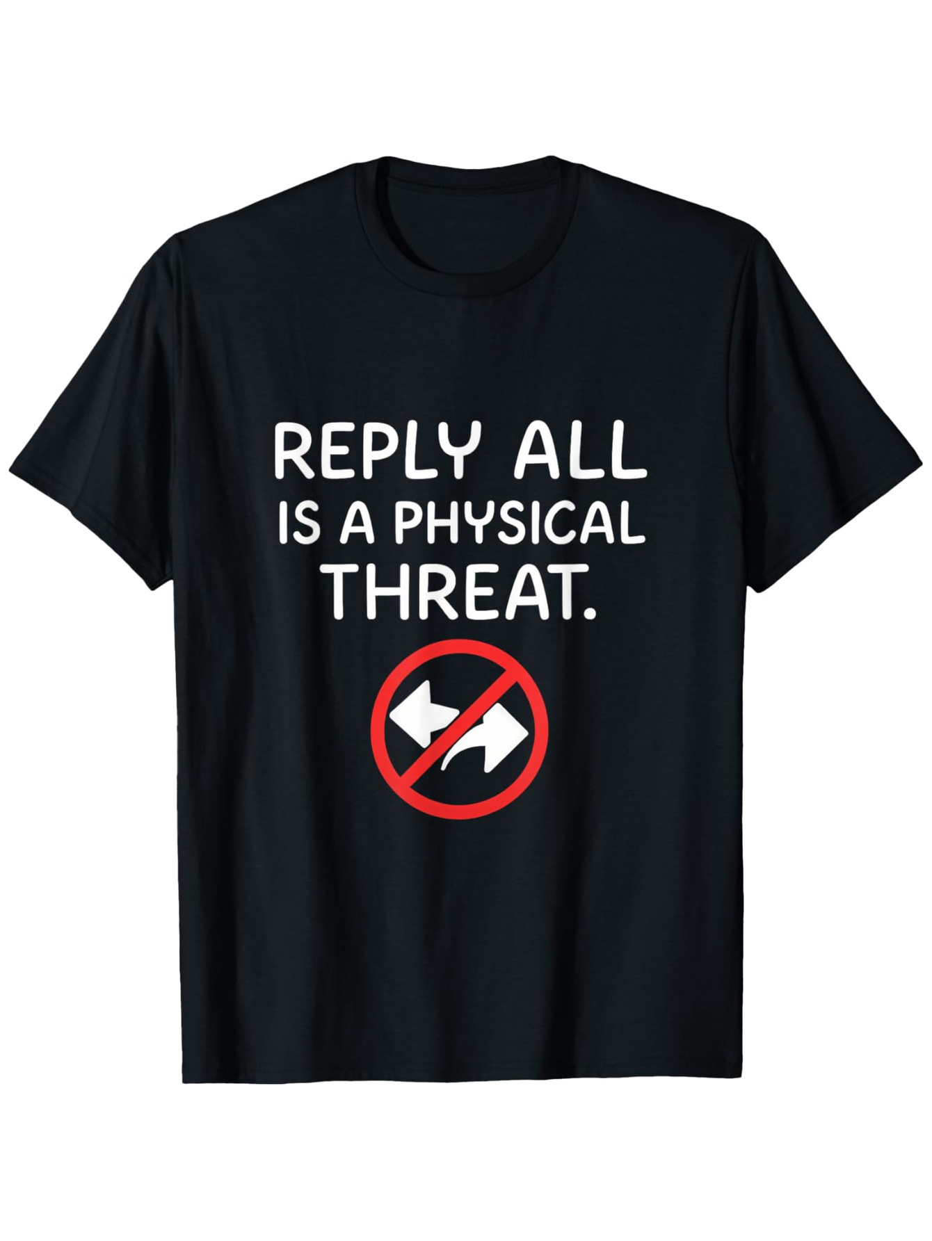 Men's Graphic T-Shirt Reply All Is A Physical Threat Cartoon Email Symbol Shirt