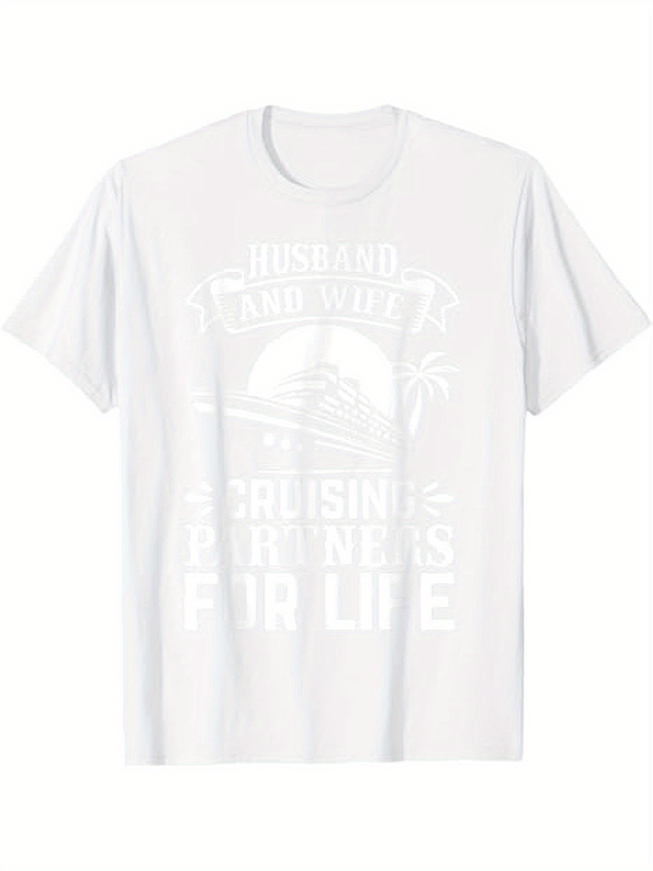 Men's Graphic T-Shirt Husband And Wife Cruising Partners For Life Palm Tree Sunset Cruise Ship