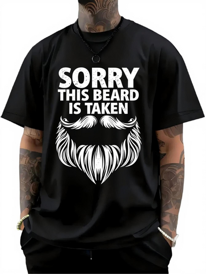 Men's Graphic T-Shirt Sorry This Beard Is Taken Playful Typography With White Graphic Beard