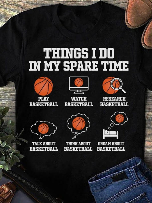 Women's Graphic T-Shirt Things I Do In My Spare Time With Basketball On Mind Dreaming Sleep