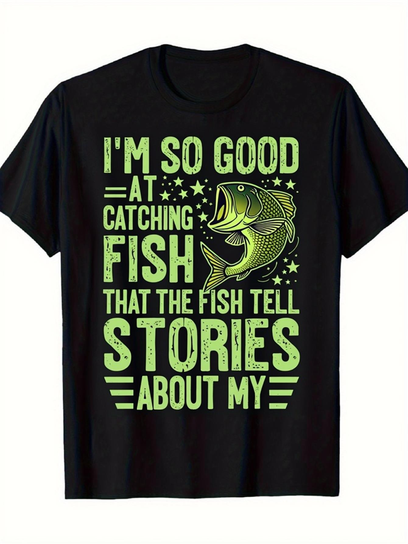 Men's Graphic T-Shirt Im So Good At Catching Fish Among Stars And Swimming Bass Fish
