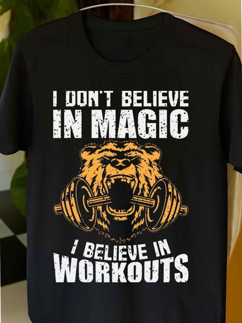 Men's Graphic T-Shirt I Dont Believe In Magic Fierce Roaring Bear With Dumbbells On Black T Shirt