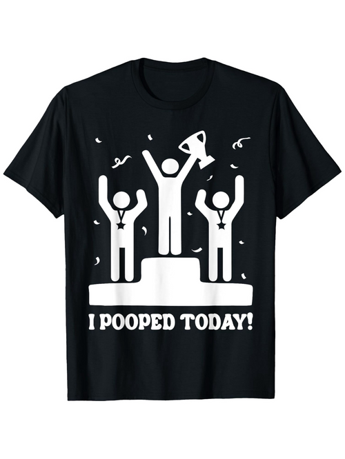 Men's Graphic T-Shirt I Pooped Today Podium Celebration With Confetti And Trophy Winner Figure