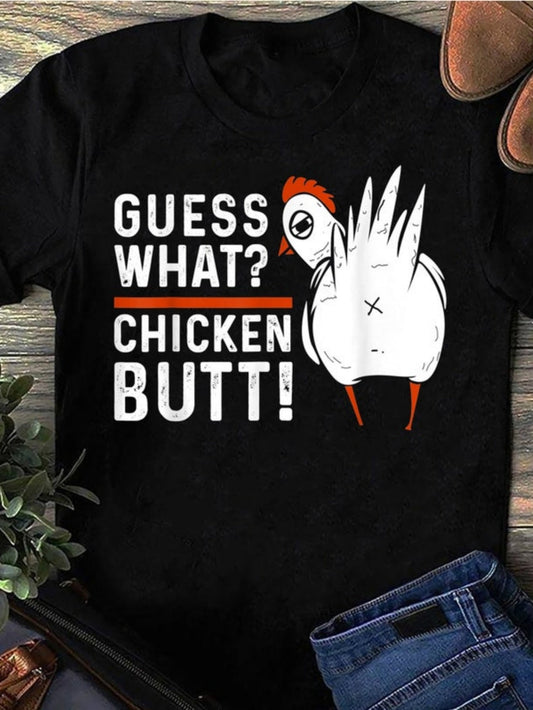 Women's Graphic T-Shirt Guess What Chicken Butt With Playful Cartoon Illustration Chicken