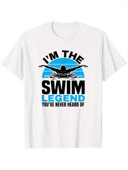 Men's Graphic T-Shirt Im The Swim Legend Youve Never Heard Of Silhouette Swimmer With Blue Splash Water