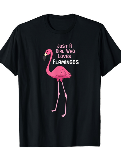 Men's Graphic T-Shirt Just A Girl Who Loves Flamingos Pink Tropical Bird Standing On One Leg Flamingo