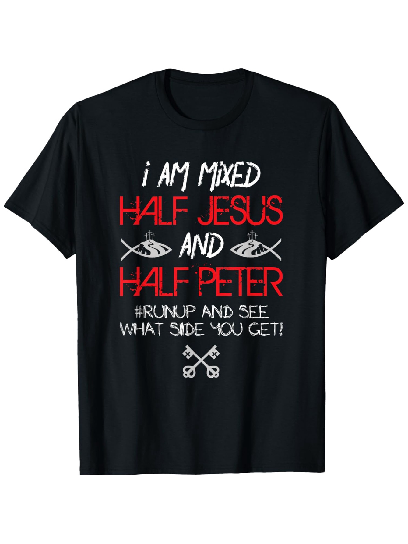 Men's Graphic T-Shirt I Am Mixed Half Jesus And Half Peter Quote With Keys And Fish Symbols T Shirt