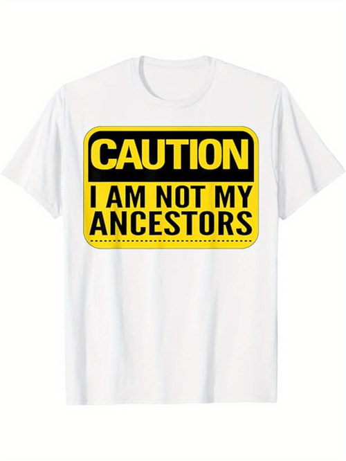 Men's Graphic T-Shirt Caution Bold Warning Sign With Strong Black Yellow Contrast Lettering Message Ancestors