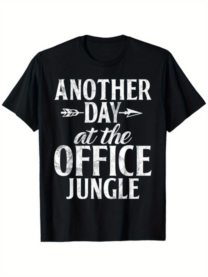 Men's Graphic T-Shirt Another Day At The Office Jungle Bold White Letters Jungle