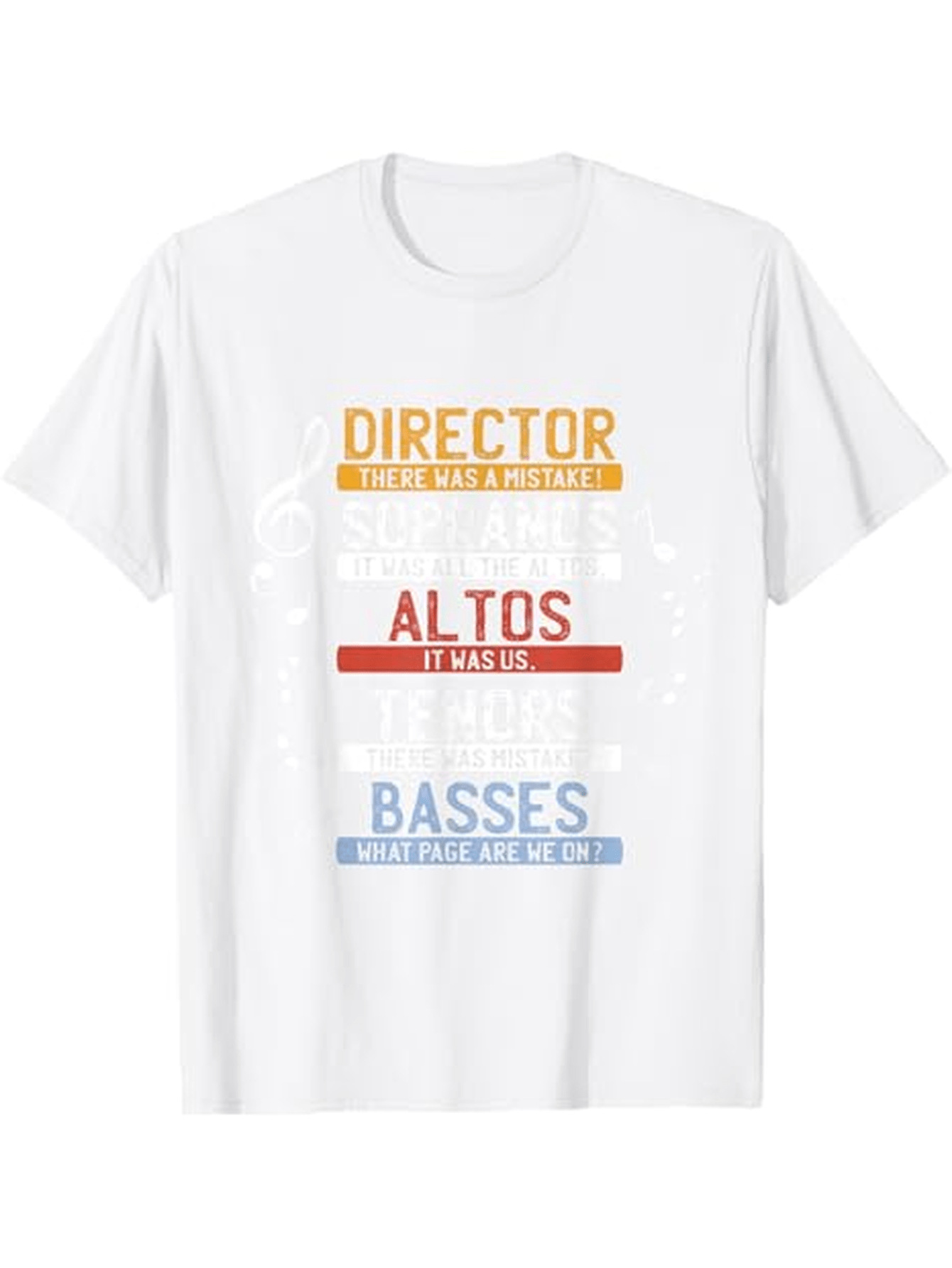 Men's Graphic T-Shirt Director Altos Basses Voices With Musical Symbols On White Tshirt