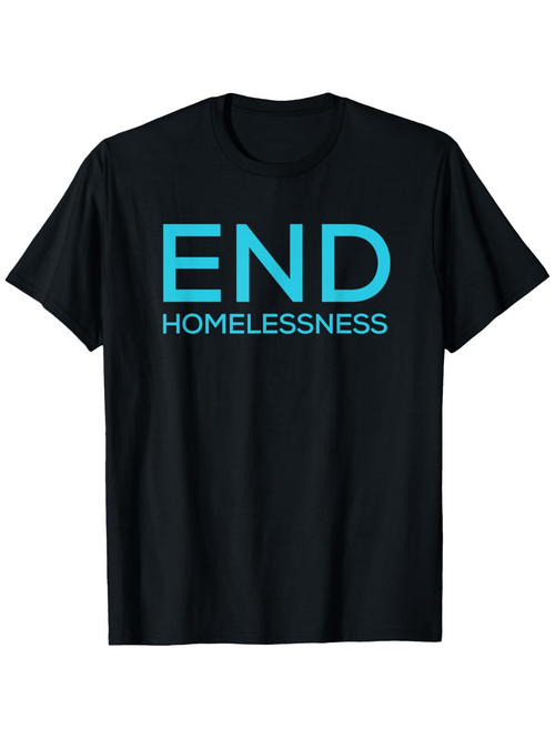 Men's Graphic T-Shirt End Homelessness Bold Blue Advocacy Slogan Lettering Black T Shirt