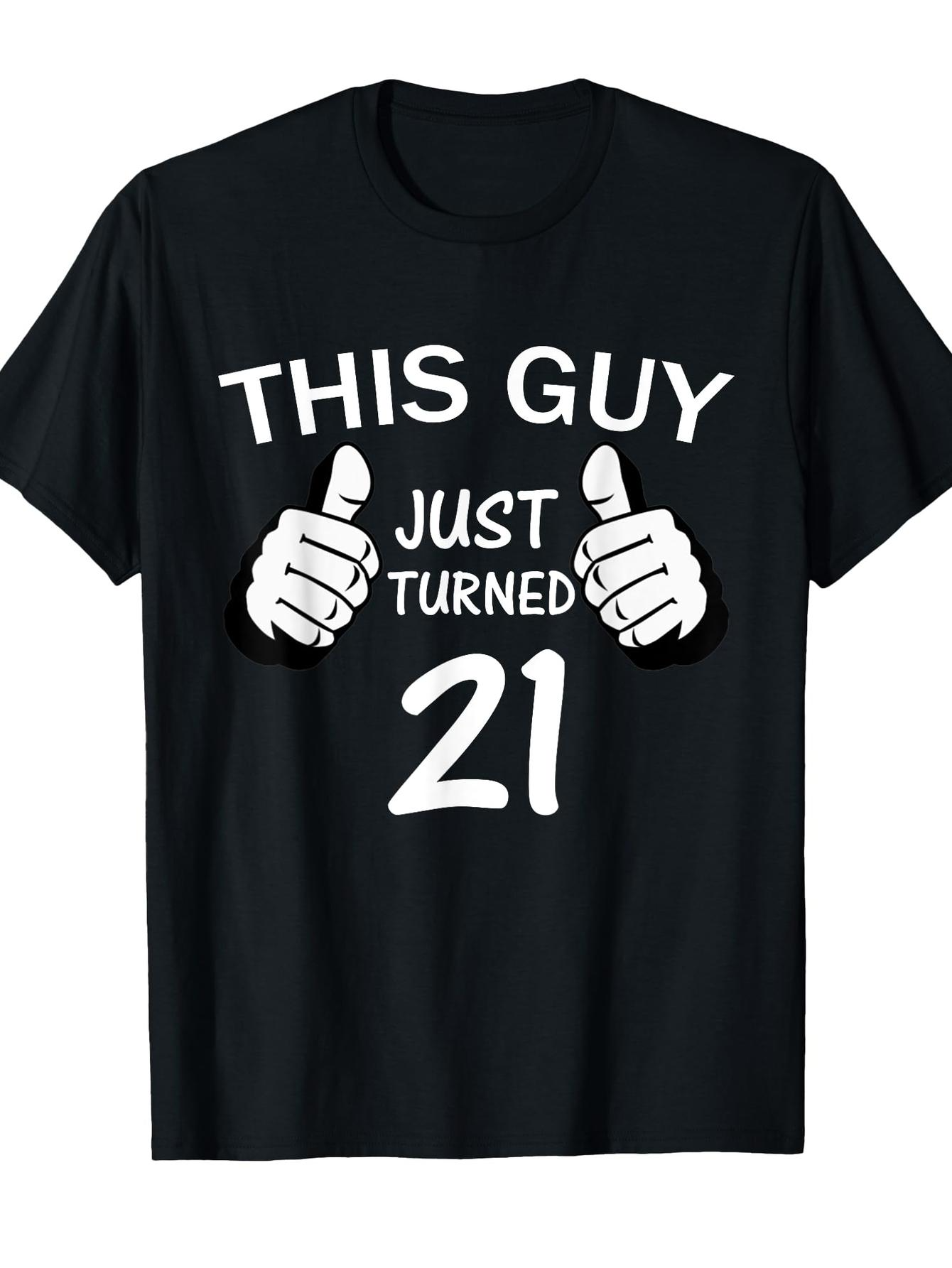 Men's Graphic T-Shirt This Guy Just Turned Twenty One With Two Pointing Hands