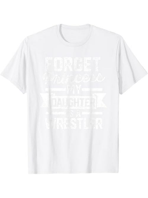 Men's Graphic T-Shirt Forget Your Words My Daughter Is A Wrestler Graphic Text Statement T Shirt