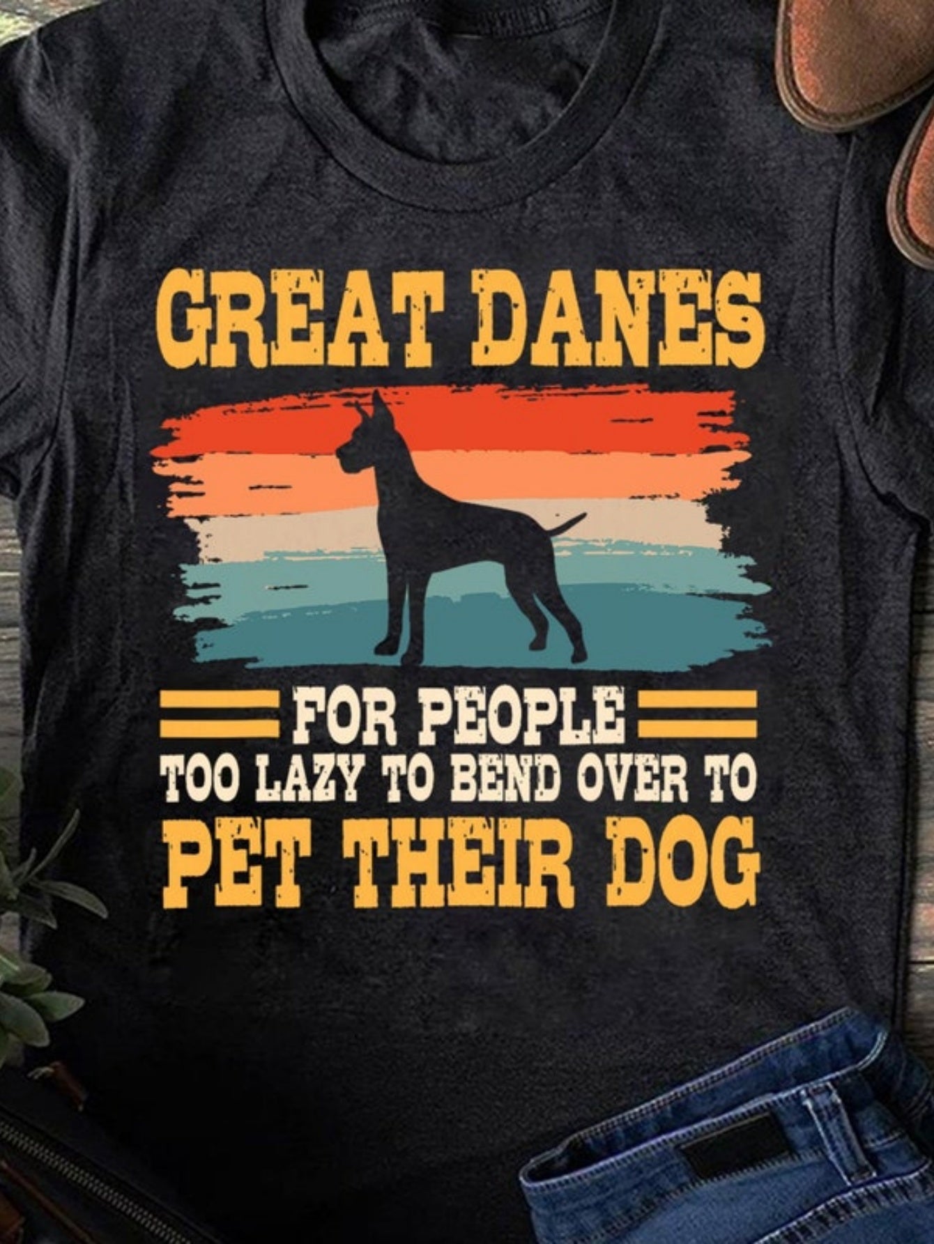 Men's Graphic T-Shirt Great Danes For People Who Never Bend Down Pet Dog