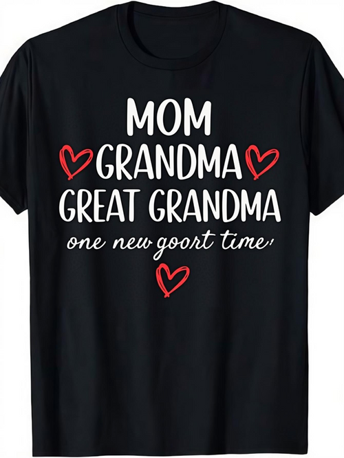 Men's Graphic T-Shirt Mom Grandma Great Grandma One New Good Time With Playful Red Hearts On Black Shirt