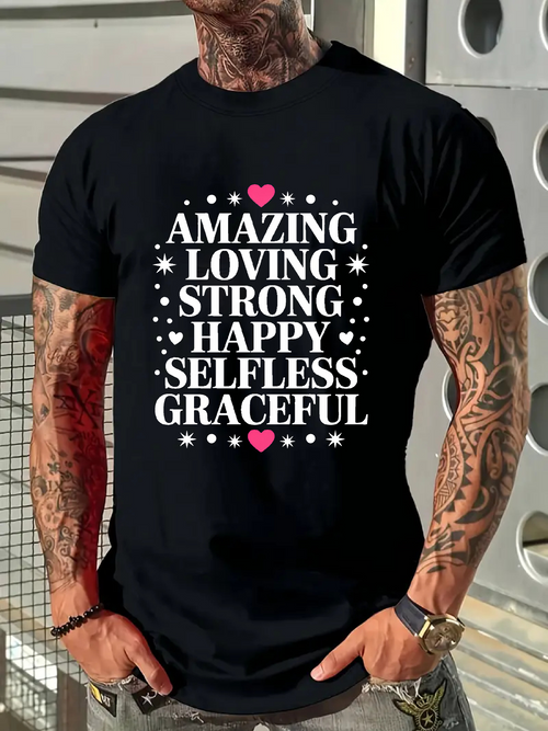 Men's Graphic T-Shirt Amazing Loving Strong Happy Selfless Graceful Surrounded By Hearts And Shining Stars Typography