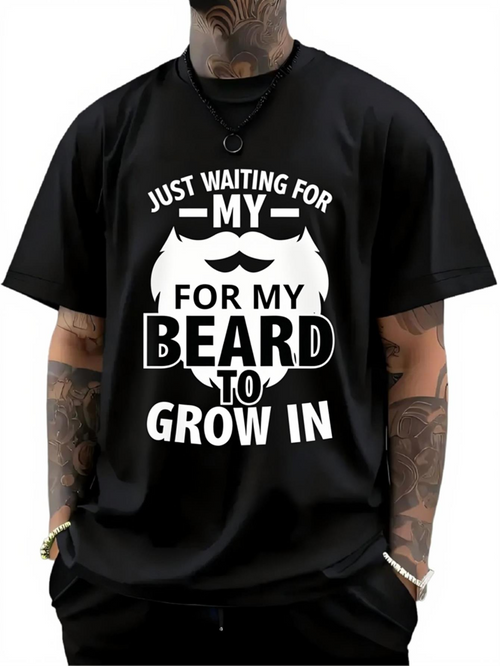 Men's Graphic T-Shirt Just Waiting For My Beard To Grow In With White Beard Silhouette Mustache