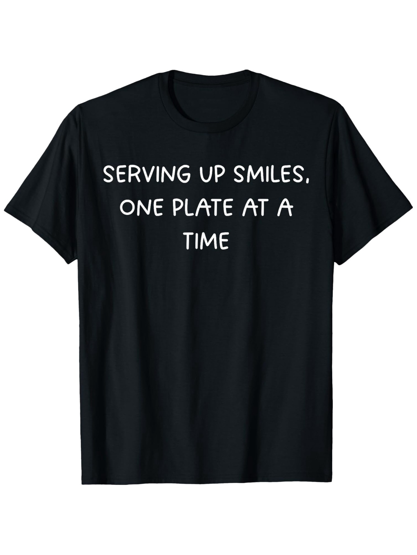 Men's Graphic T-Shirt Serving Up Smiles One Plate At A Time Simple Slogan With Playful White Lettering T Shirt