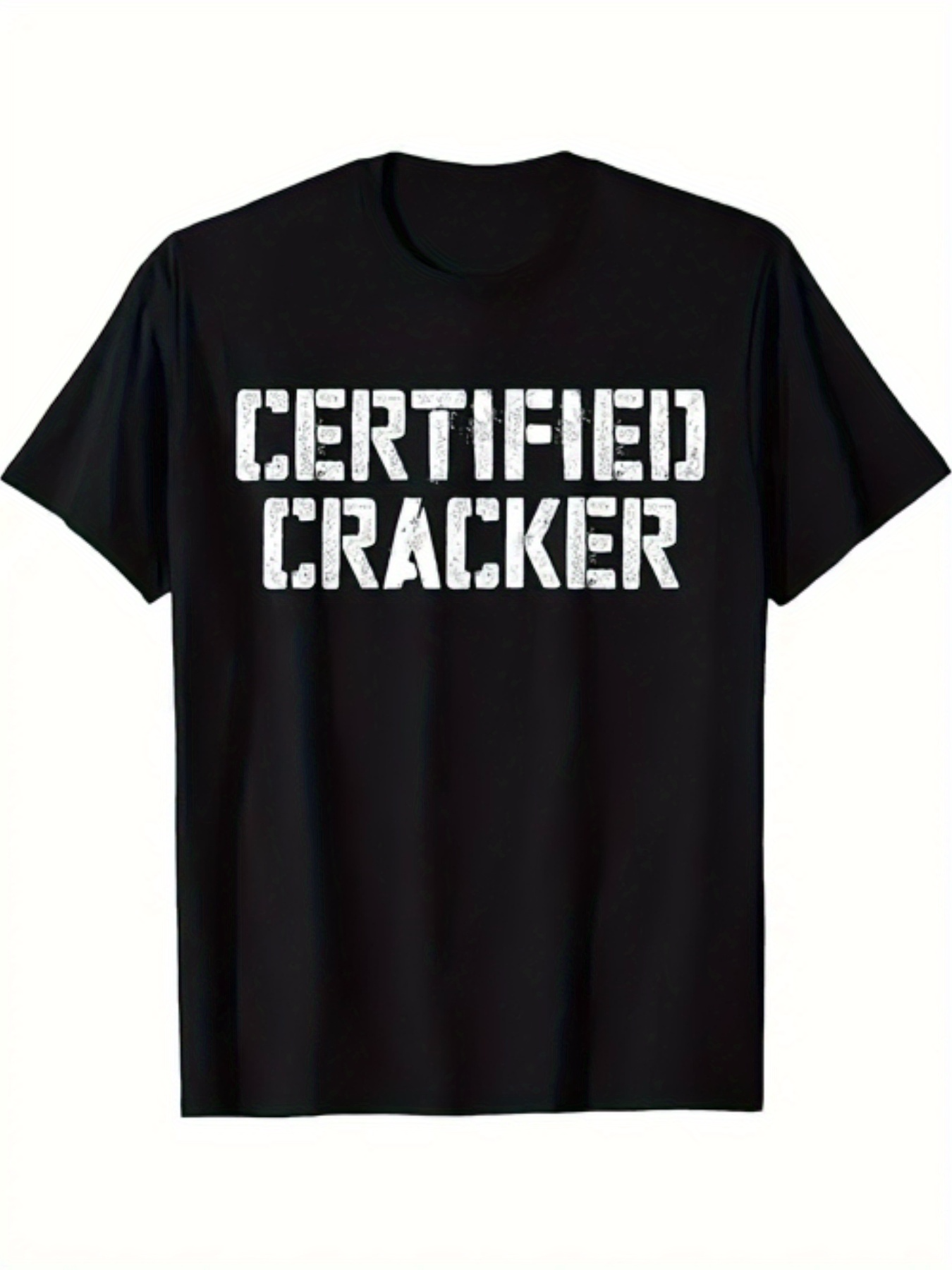 Men's Graphic T-Shirt Certified Cracker Bold White Letters Military Style Message