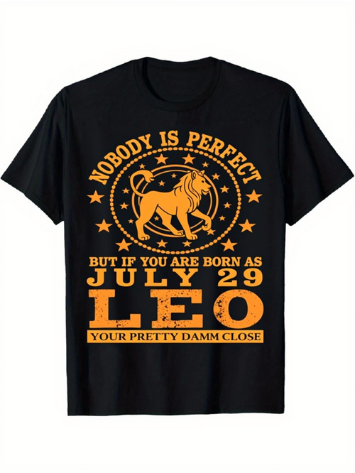 Men's Graphic T-Shirt Nobody Is Perfect July Born Under Stars Proud Leo Lion