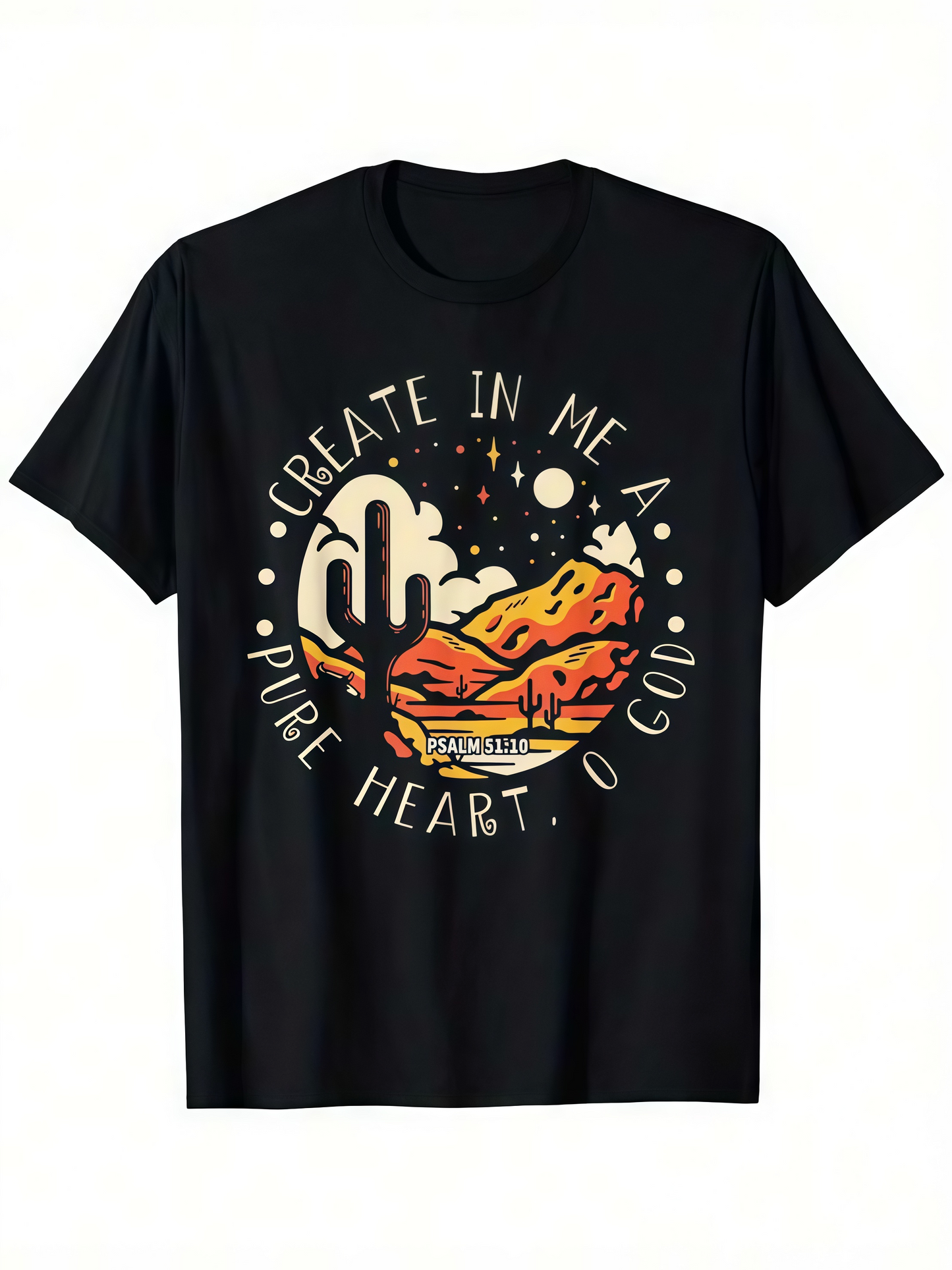 Men's Graphic T-Shirt Create In Me A Pure Heart O God Desert Landscape With Moonlit Sky Rocky Mountains And Cactus