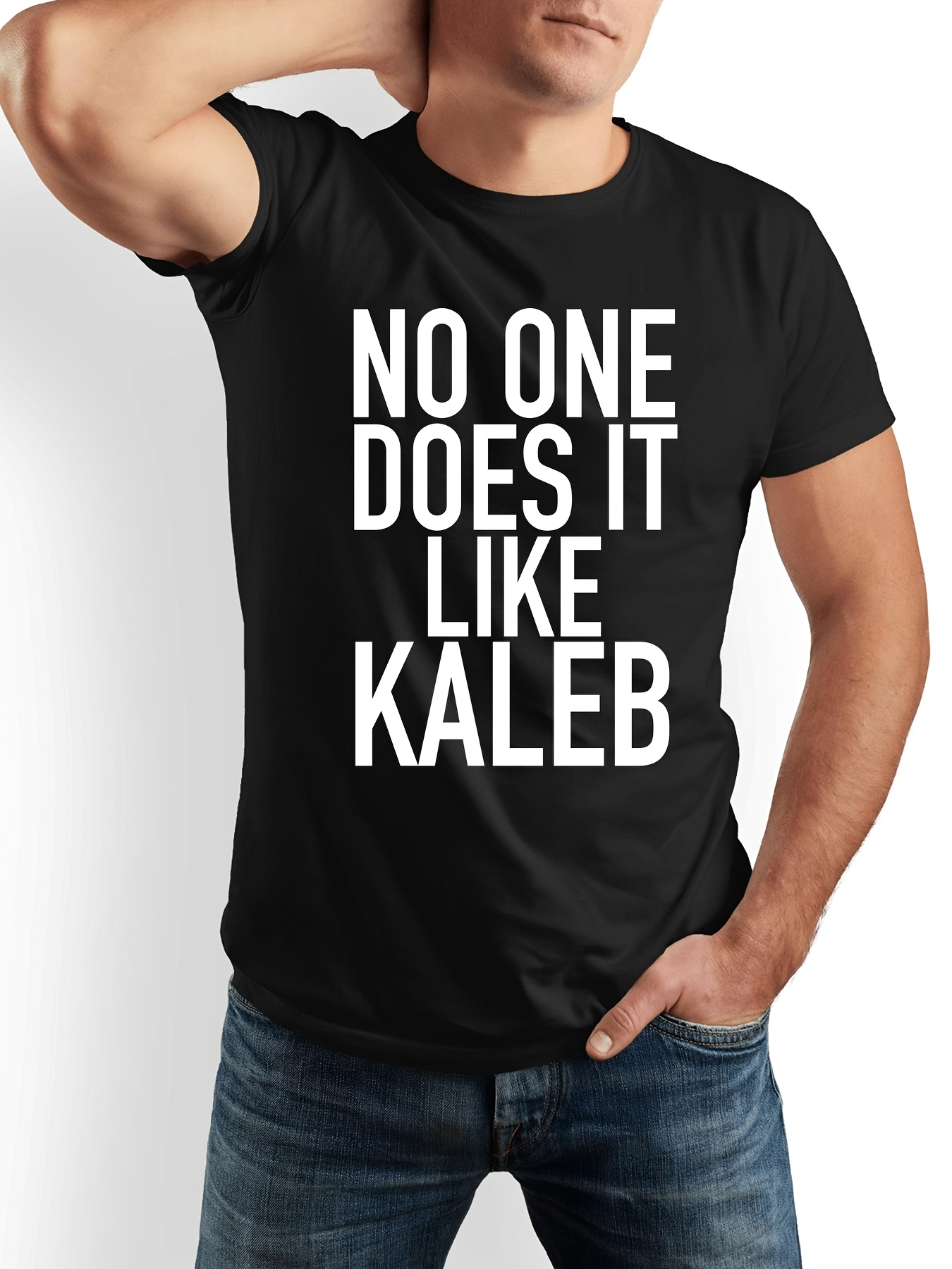 Men's Graphic T-Shirt No One Does It Like Kaleb Bold Statement With Large Lettering