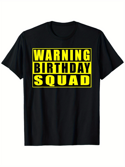 Men's Graphic T-Shirt Warning Birthday Squad Bold Yellow Block Letters On Black T Shirt