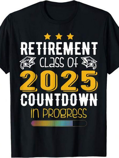 Men's Graphic T-Shirt Retirement Class Of 2025 Countdown In Progress With Stars And Graduation Caps