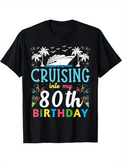 Men's Graphic T-Shirt Cruising Into My 80th Birthday With Palm Trees Colorful Confetti And Large White Yacht