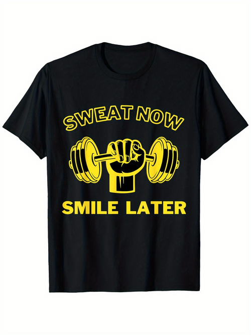 Men's Graphic T-Shirt Sweat Now Smile Later Motivational Workout With Hand Holding Dumbbell