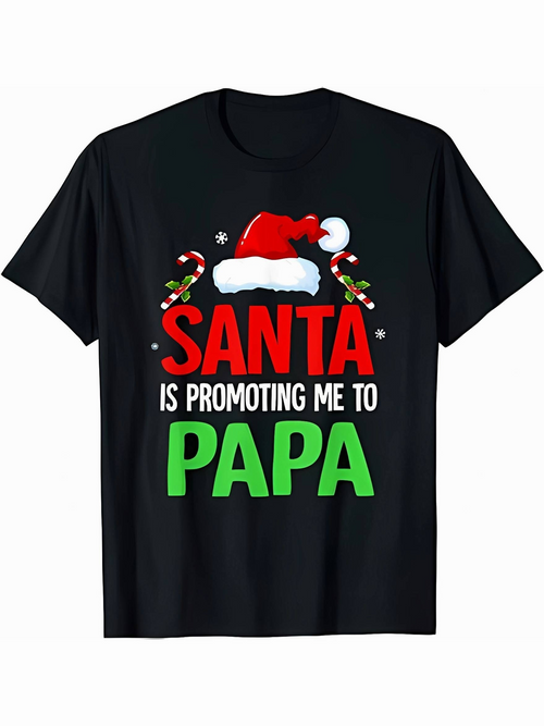 Men's Graphic T-Shirt Santa Is Promoting Me To Papa Festive Candy Cane Christmas Hat Santa