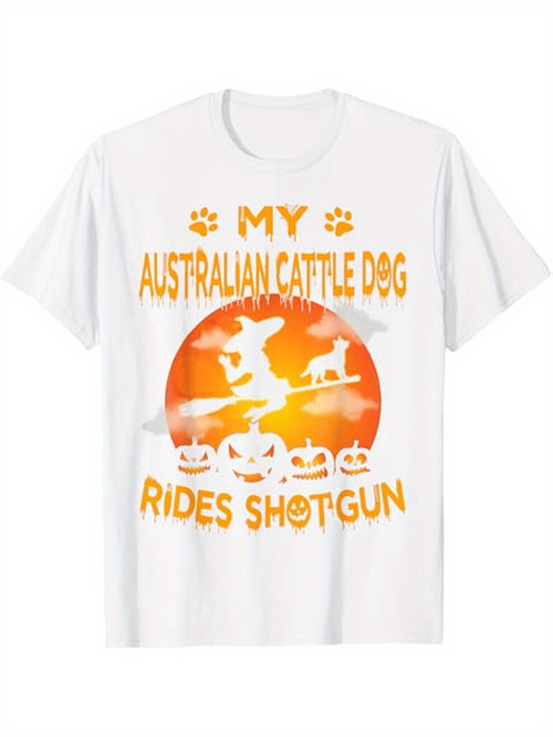Men's Graphic T-Shirt My Australian Cattle Dog Rides Shotgun Among Pumpkin Shadows Halloween Evening Dog