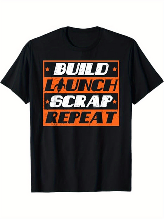 Men's Graphic T-Shirt Build Launch Scrap Repeat In Orange White Bold Letters Startup Shirt