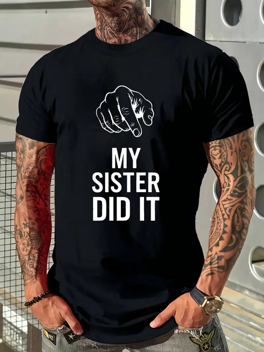 Men's Graphic T-Shirt My Sister Did It Cartoon Hand Pointing Illustration Statement