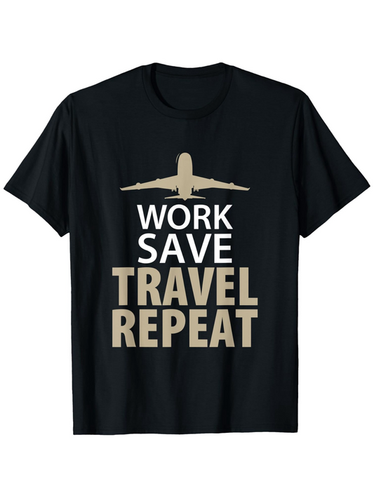 Men's Graphic T-Shirt Work Save Travel Repeat With Bold Letters And Airplane Graphic