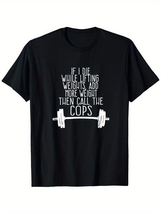 Men's Graphic T-Shirt If I Die While Lifting White Barbell With Motivational Gym Quote T Shirt