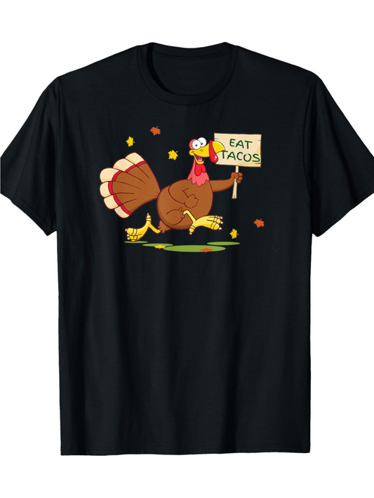 Men's Graphic T-Shirt Eat Tacos Dancing Turkey With Falling Leaves Holding Sign