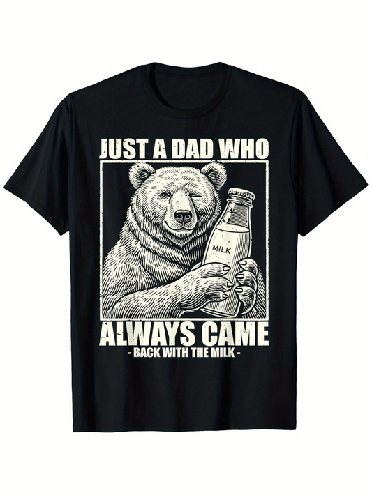 Men's Graphic T-Shirt Just A Dad Who Always Came Back With The Milk Funny Bear Holding Bottle