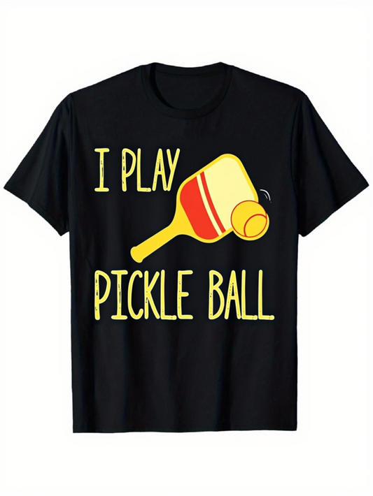 Men's Graphic T-Shirt I Play Pickle Ball Yellow Paddle With Bright Whimsical Ball Pickleball