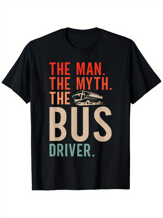 Men's Graphic T-Shirt The Man The Myth The Bus Driver Vintage Retro Print Bus