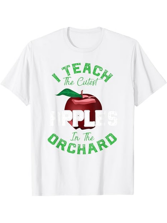 Men's Graphic T-Shirt I Teach The Cutest Apples In The Orchard With Red Fruit And Green Text Apple