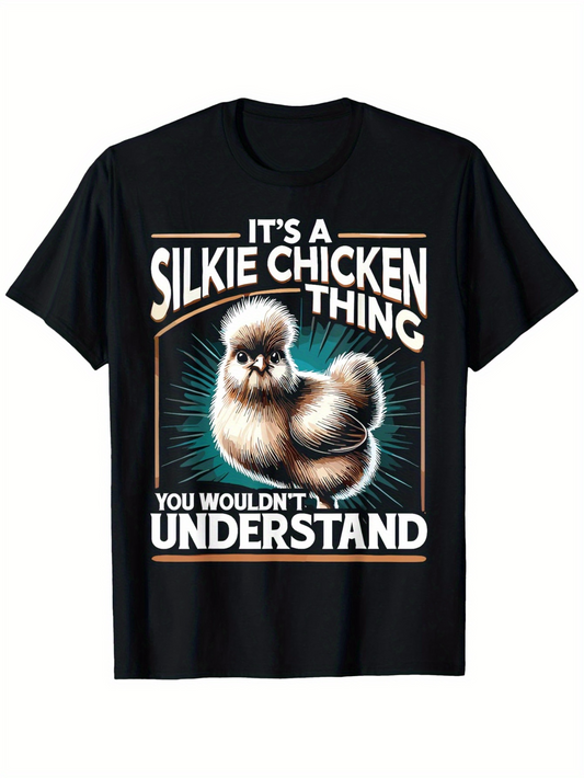 Men's Graphic T-Shirt Its A Silkie Chicken Thing You Wouldnt Understand Fluffy Bird Surrounded By Radiant Light Silkie Chicken