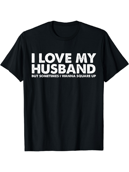 Men's Graphic T-Shirt I Love My Husband With Playful Bold Statement On Solid T Shirt