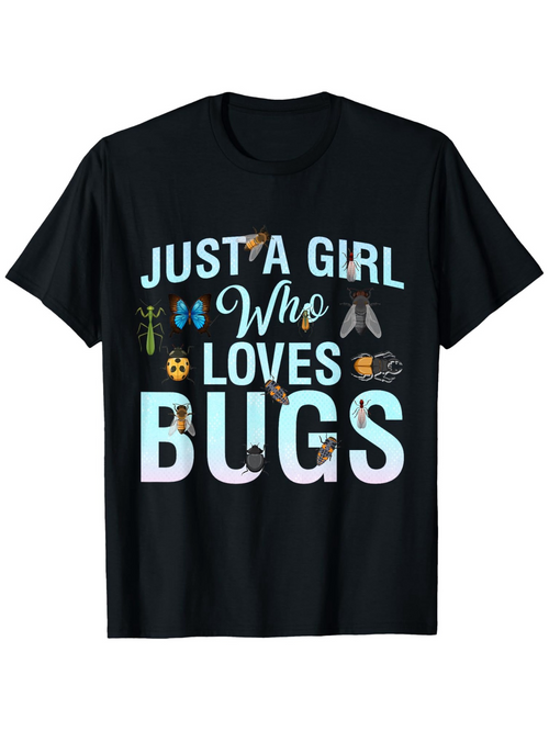 Men's Graphic T-Shirt Just A Girl Who Loves Bugs With Colorful Insects Flying Among Letters Bugs