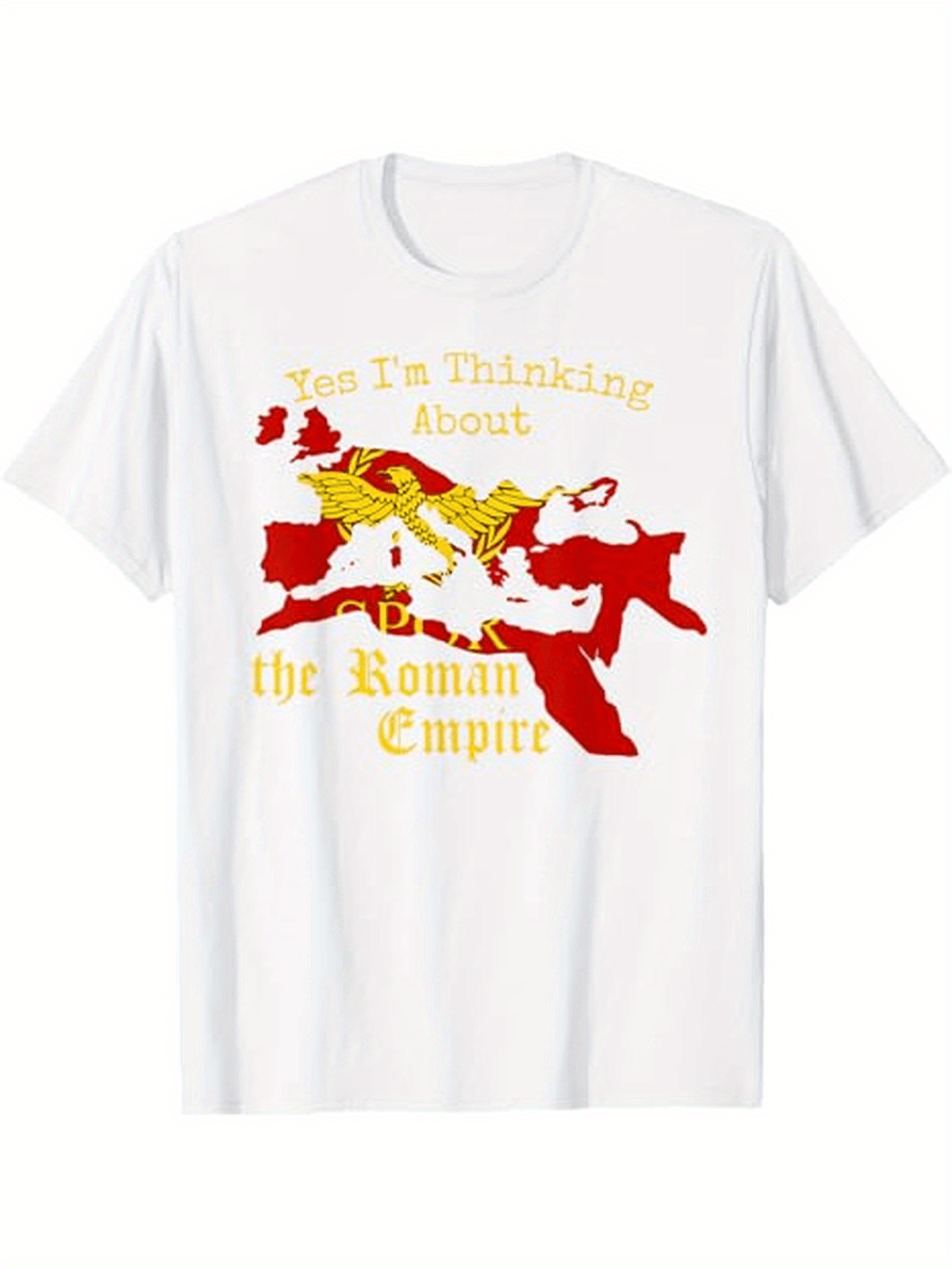 Men's Graphic T-Shirt Yes I Am Thinking About The Roman Empire Map Eagle Graphic Tee