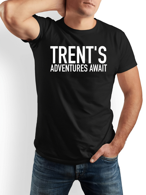 Men's Graphic T-Shirt Trents Adventures Await Bold White Letters On Simple Black Shirt