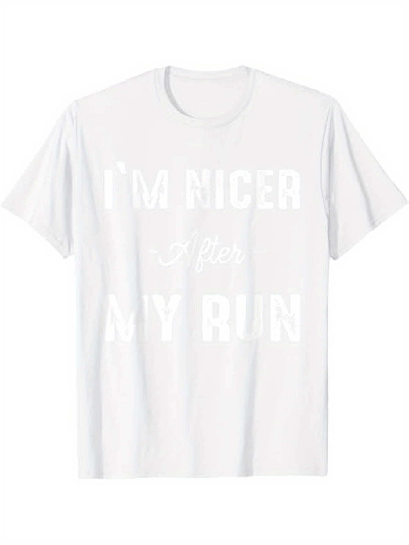 Men's Graphic T-Shirt Im Nicer After My Run Minimalist Bold Text T Shirt