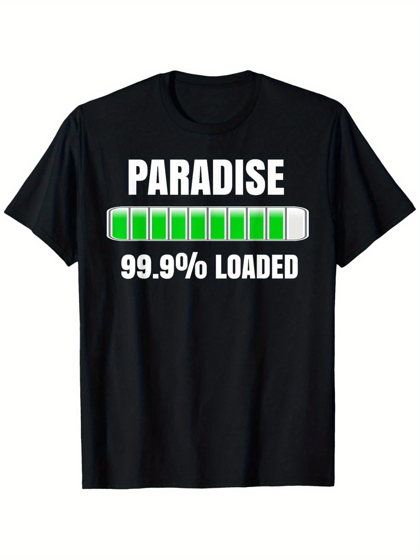 Men's Graphic T-Shirt Paradise 99 Point 9 Percent Loaded With Green Energy Battery