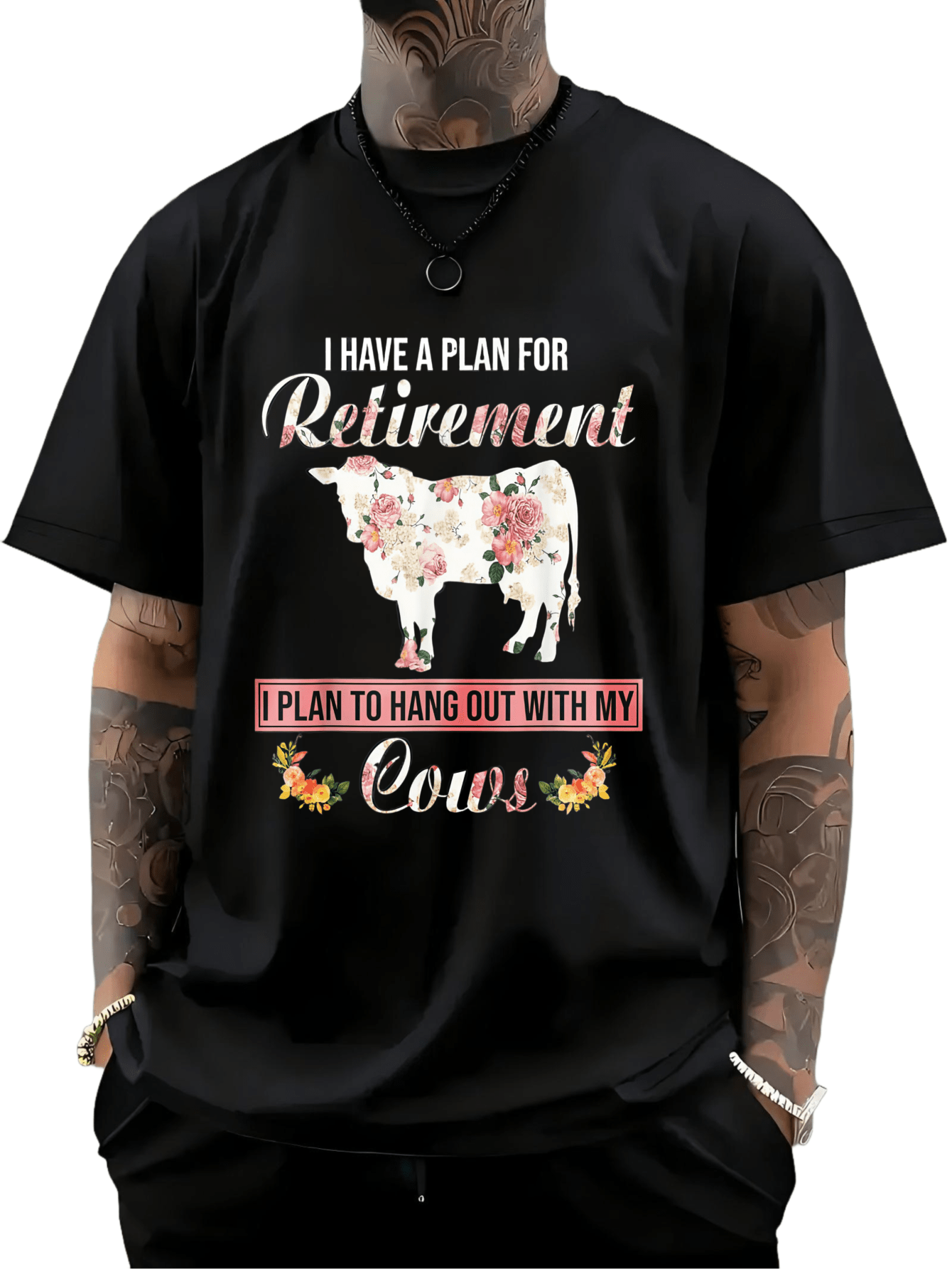 Men's Graphic T-Shirt I Have A Plan For Retirement Floral Painted White Cow
